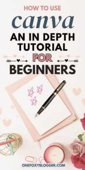 How To Use Canva For Beginners - One Foxy Blogger