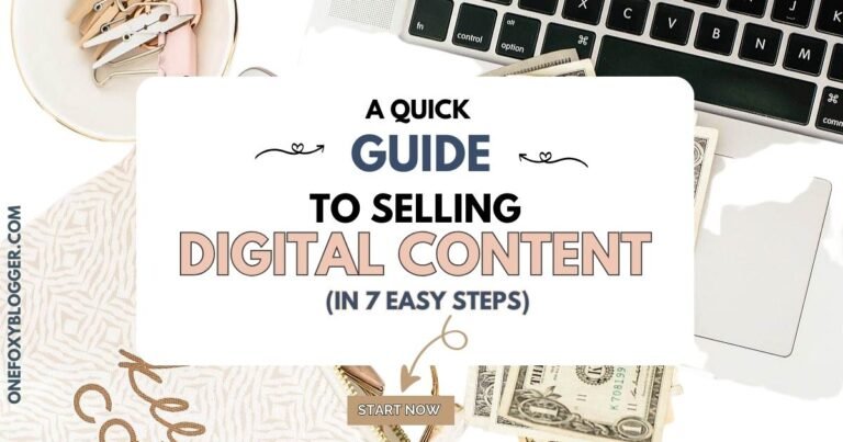 A Quick Guide to Selling Digital Content in 7 Easy Steps