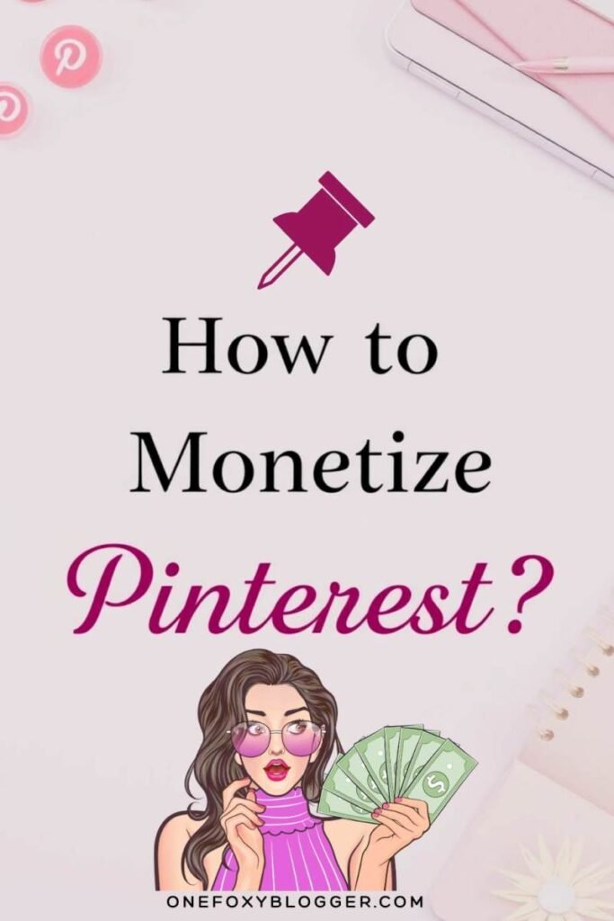 How to monetize Pinterest