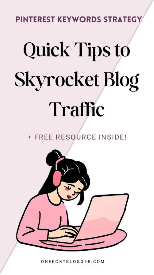 Pinterest keywords strategy: Quick tips to skyrocket blog traffic