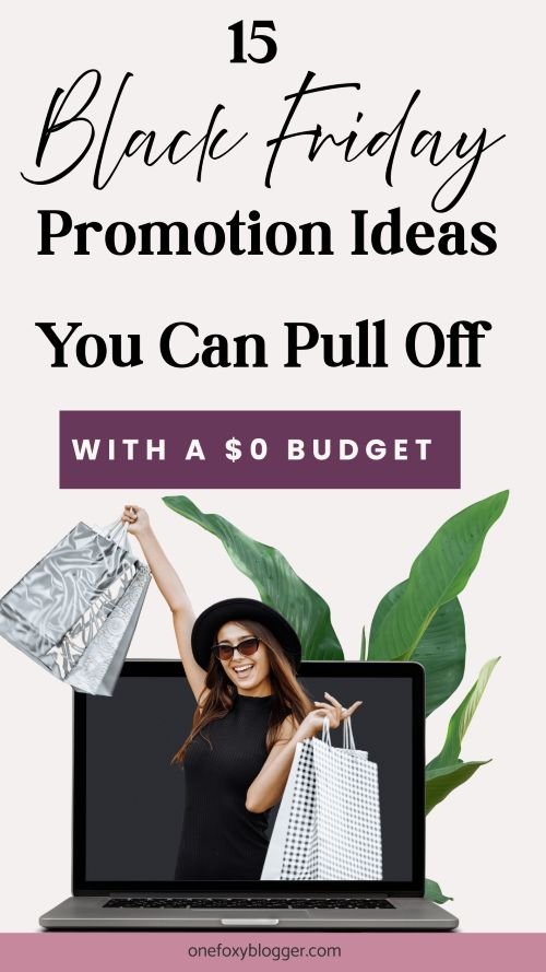 15 Black Friday Promotion Ideas You Can Pull off With A Zero Budget