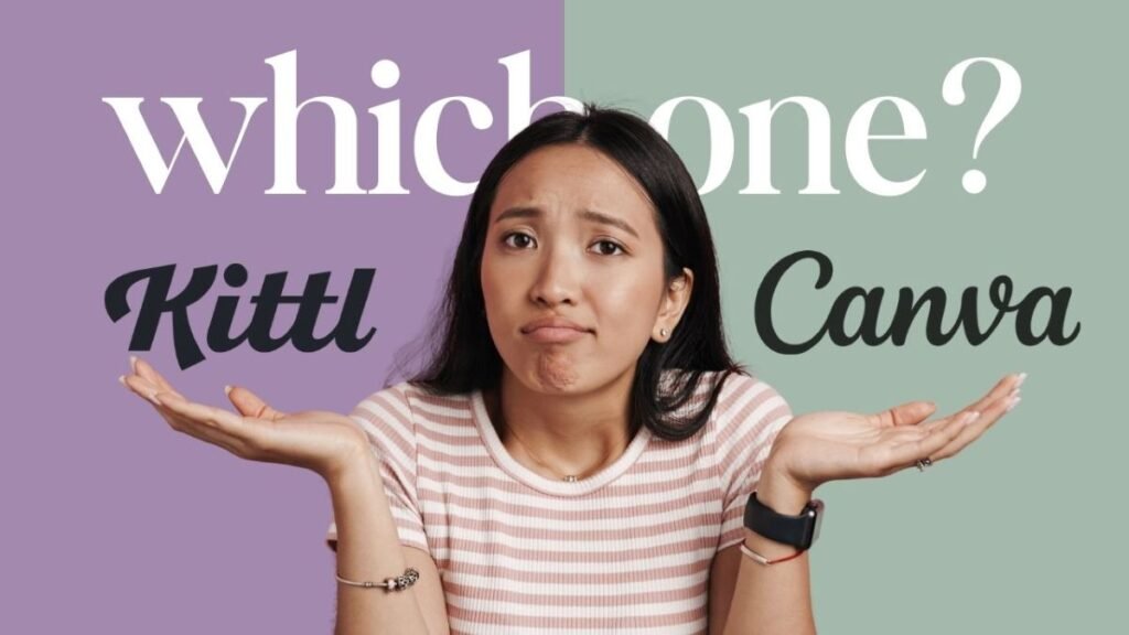 Kittle vs Canva (2026): Which Is Best to Use as a Creator? 1 Young female has to decide between Kittle vs Canva